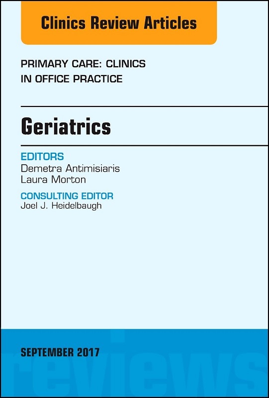 预定geriatrics, an issue of primary care: clinics in office