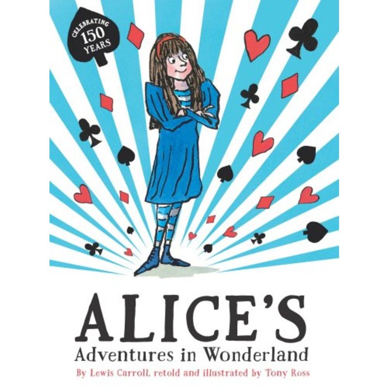Alice’s Adventures in Wonderland