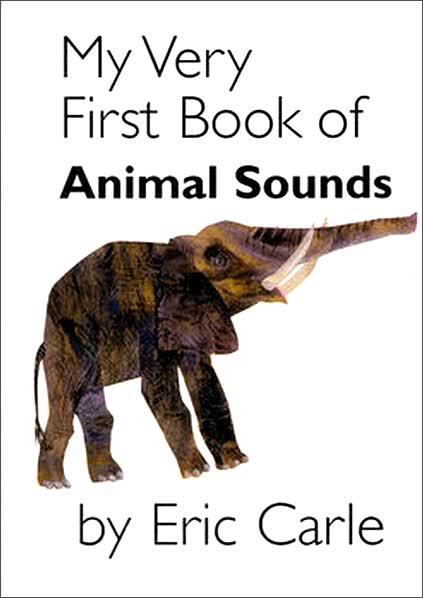 卡尔爷爷 My Very First Book of Animal Sounds 进口原版 早期启蒙
