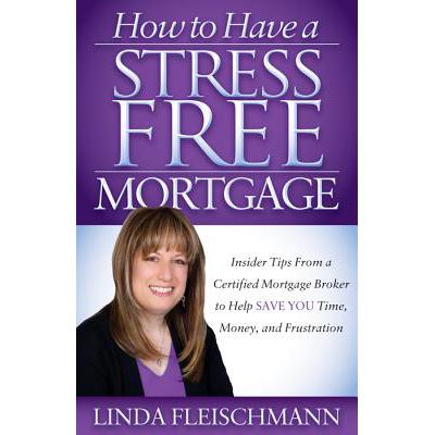 预订 How to Have a Stress Free Mortgage : Insider...