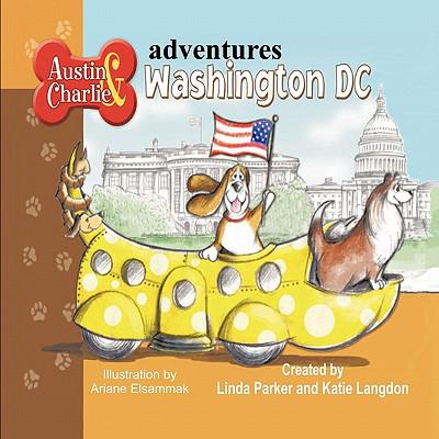 预订 austin & charlie adventures: washington dc