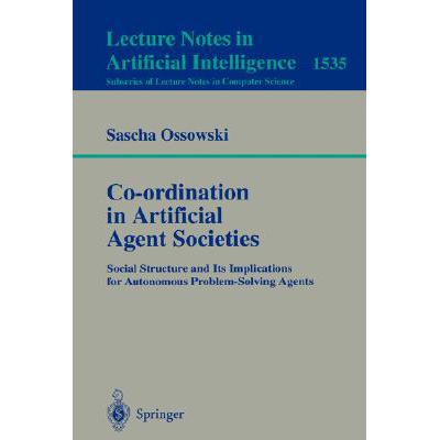 【4周达】co-ordination in artificial agent societies : social
