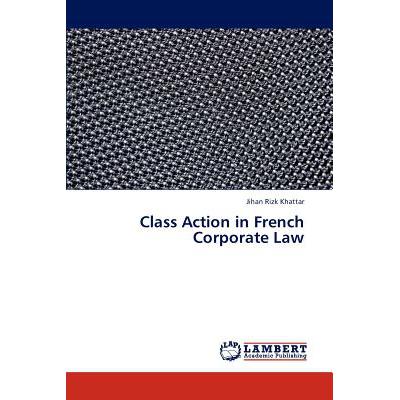 预订 Class Action in French Corporate Law