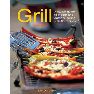 预订 Grill: A Stylish Guide to Indoor and Outdoor...