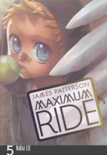 Maximum Ride: The Manga, Vol. 5