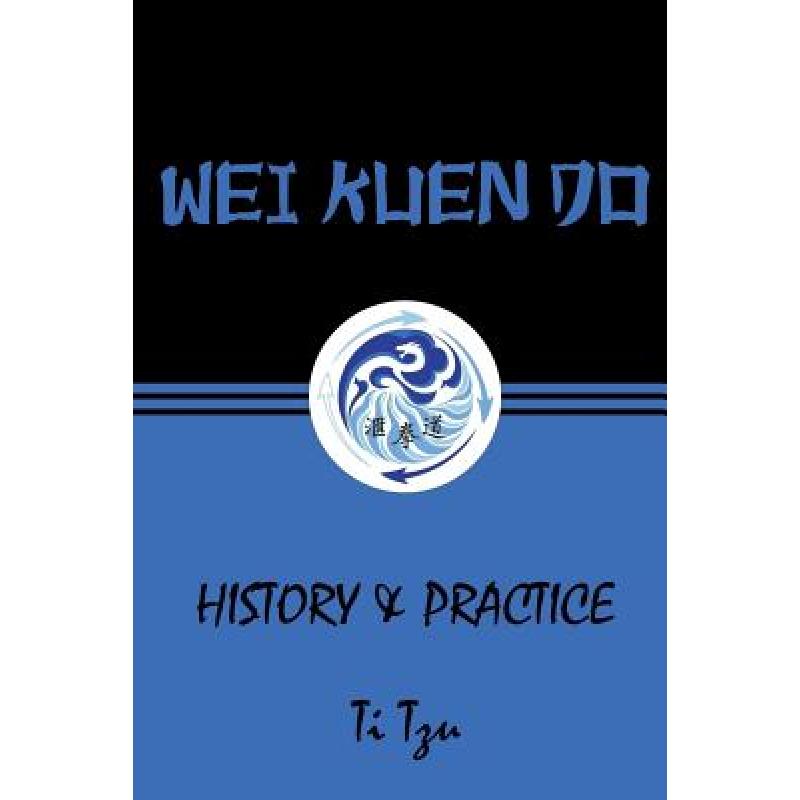 预订 Wei Kuen Do: History & Practice