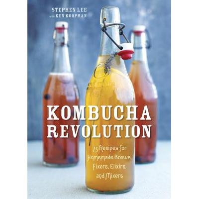 预订 Kombucha Revolution: 75 Recipes for Homemade...
