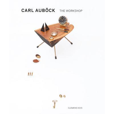 预订 Carl Aubock: The Workshop, 1930-1970