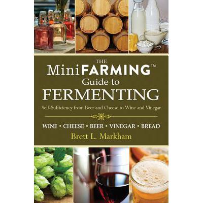 预订 The Mini Farming Guide to Fermenting: Self-S...