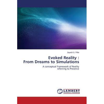 evoked,observance 预订 evoked reality: from dreams to simulations
