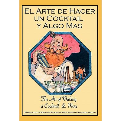 预订 El Arte de Hacer Un Cocktail y Algo Mas: The...