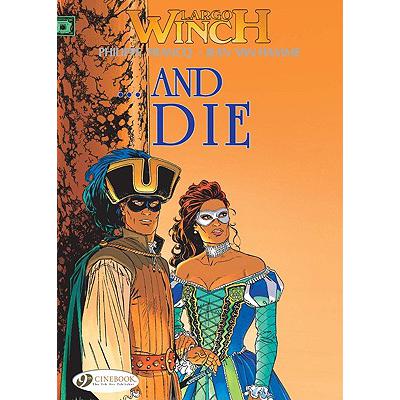 预订 Largo Winch Vol.6: ...and Die: - ..and Die