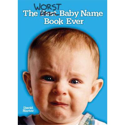预订 The Worst Baby Name Book Ever