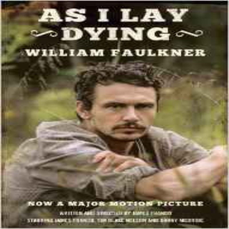 预售 原版As I Lay Dying (Movie Tie-in Edition)/William Faulkn