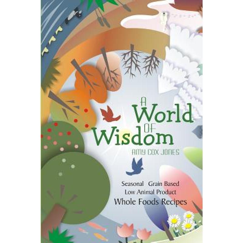 预订 A World of Wisdom: Seasonal, Grain-based, Lo...