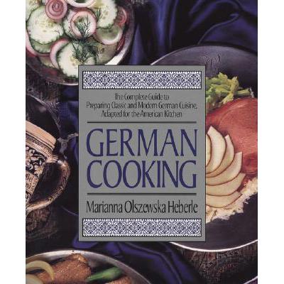 预订 German Cooking: The Complete Guide to Prepar...