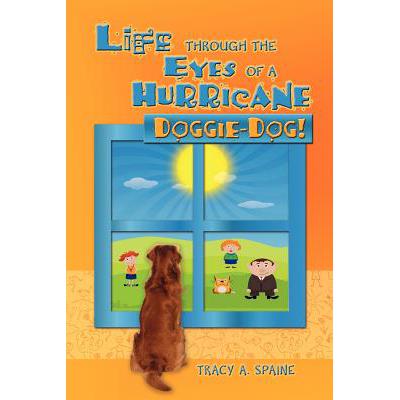 预订 Life Through the Eyes of a Hurricane: Doggie-Dog!