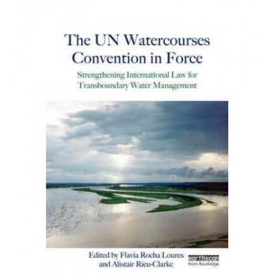 预订 The Un Watercourses Convention in Force: Str...