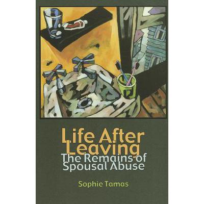预订 Life After Leaving: The Remains of Spousal A...