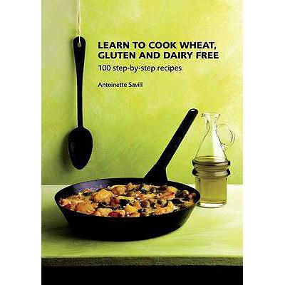 预订 Learn to Cook Wheat, Gluten and Dairy Free: ...