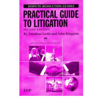 预订 Practical Guide to Litigation: Travers Smith...