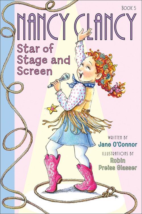 fancy nancy: nancy clancy, star of stage and screen