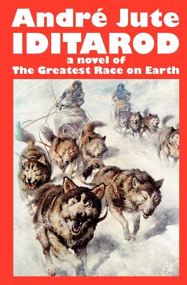 【预订】iditarod a novel of the greatest race on