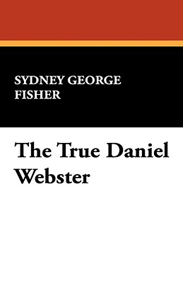 【预订】the true daniel webster