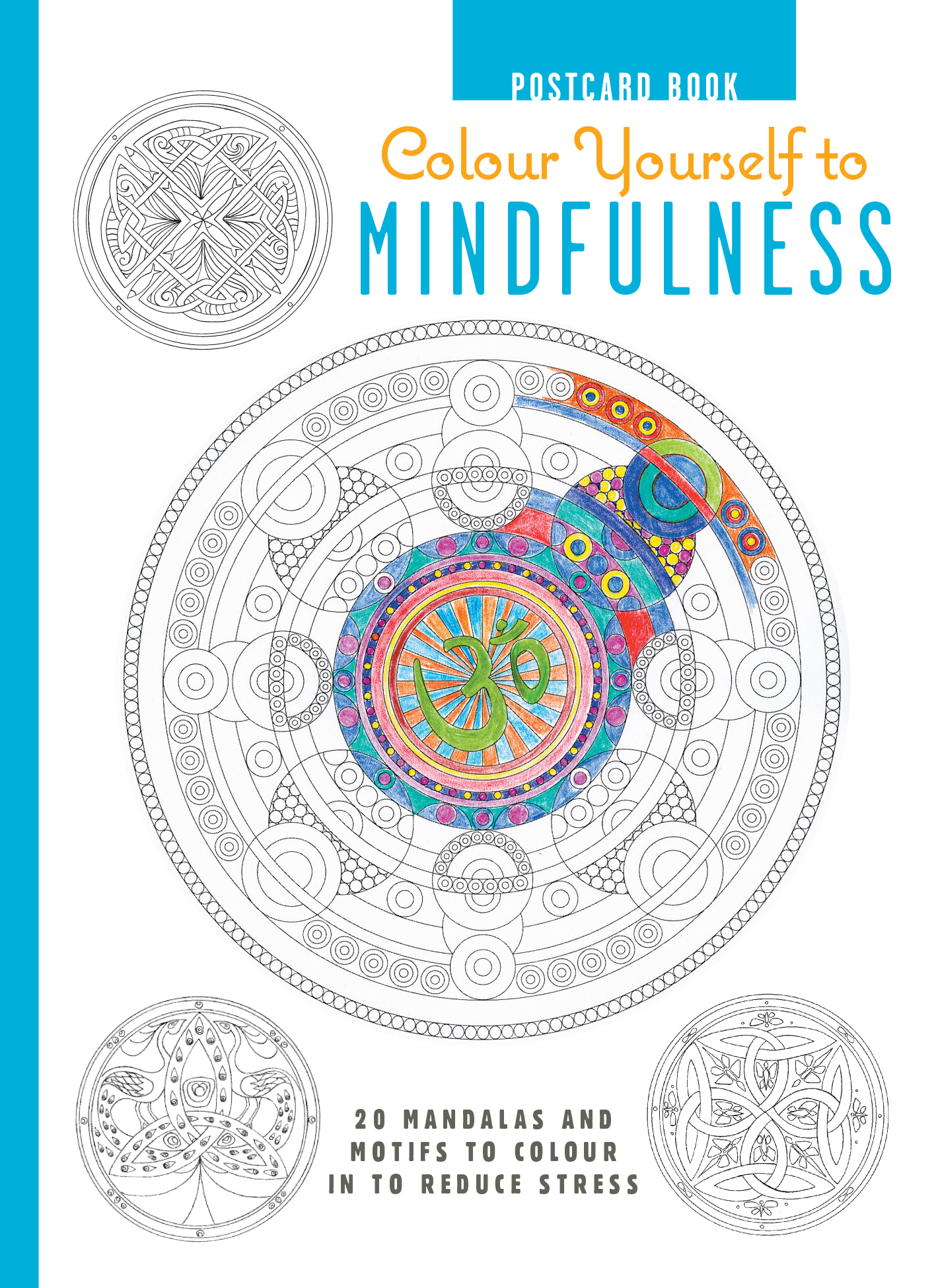 Colour Yourself To Mindfulness Postcard Book