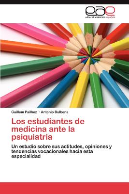 【预订】los estudiantes de medicina ante la