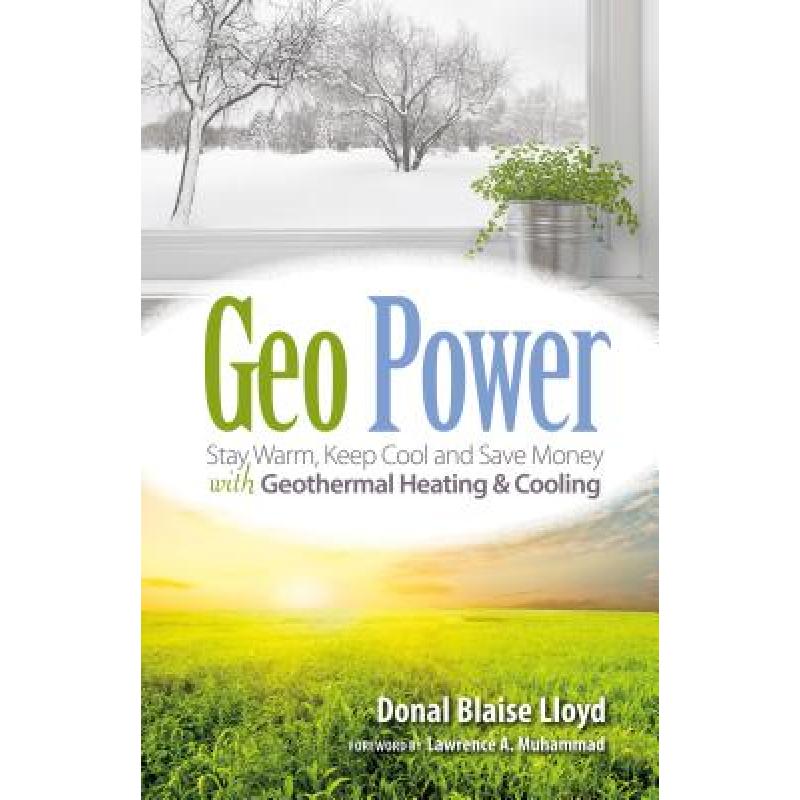 预订 Geo Power: Stay Warm, Keep Cool and Save Mon...