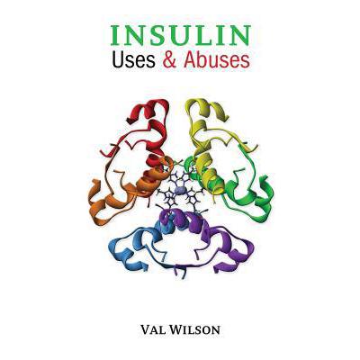 预订 Insulin Uses & Abuses