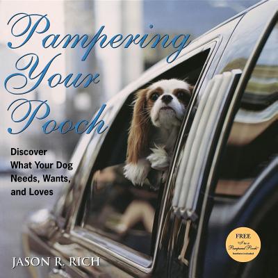 预订 Pampering Your Pooch: Discover What Your Dog...