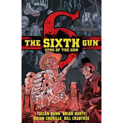 预订 The Sixth Gun: Sons of the Gun