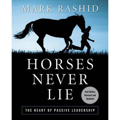 预订 Horses Never Lie: The Heart of Passive Leade...