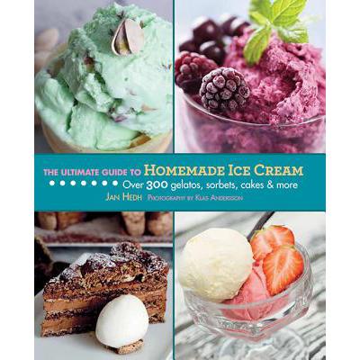 预订 Ultimate Guide to Homemade Ice Cream: Over 3...