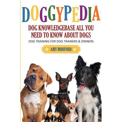 预订 Doggypedia: All You Need to Know about Dogs:...