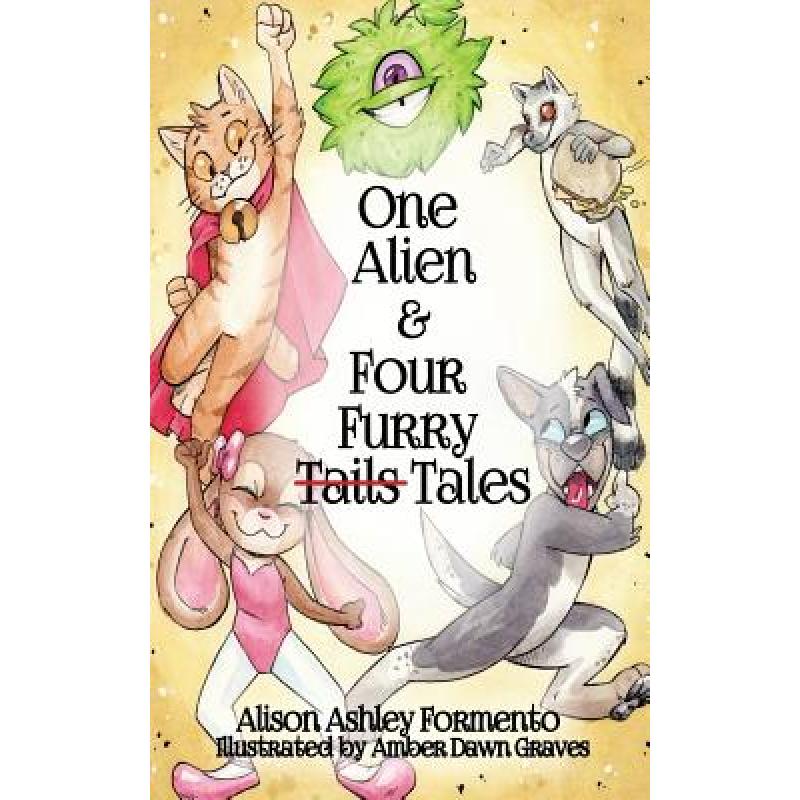 预订 one alien & four furry (tails) tales