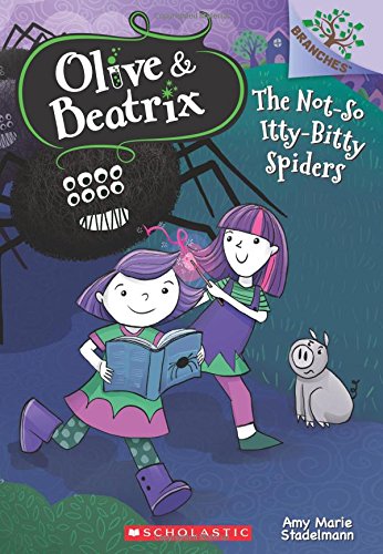 The Not-So Itty-Bitty Spiders (Olive & Beatrix #1) 英文原版 进口故事书