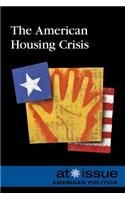 The American Housing Crisis