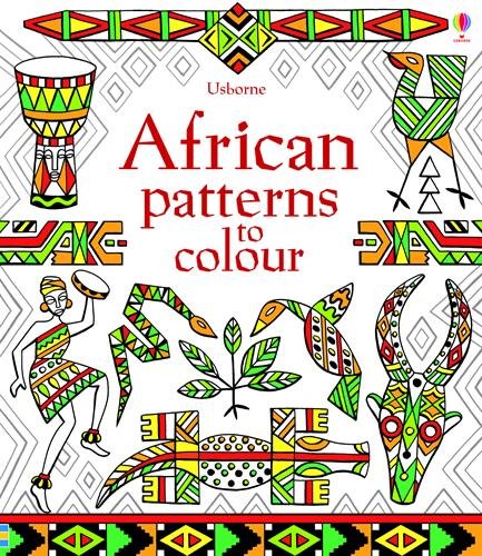 African Patterns To Colour Usborne英文原版