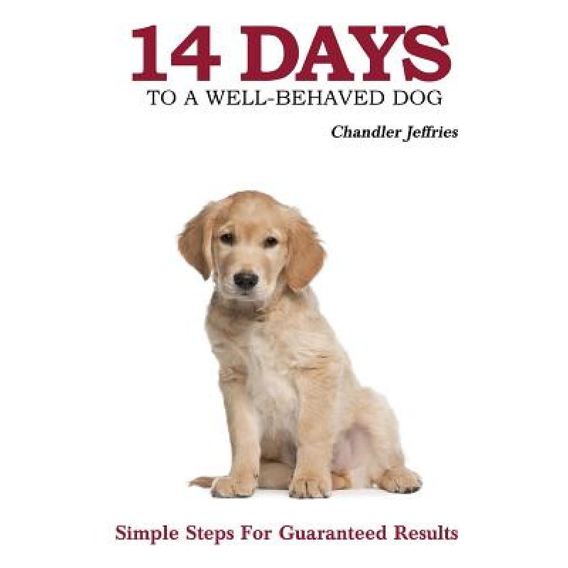 14 Days to a Well-Behaved Dog