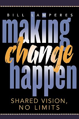 【预订】making change happen: shared vision, no