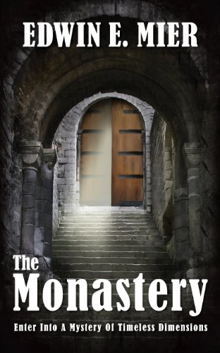 The Monastery: Enter Into a Mystery of