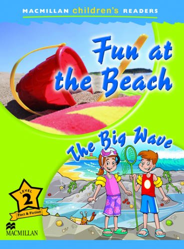 macmillan childrens readers fun at the beach/ the big wave