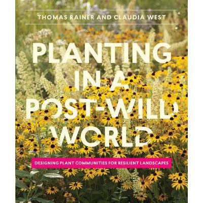 预订 Planting in a Post-Wild World: Designing Pla...