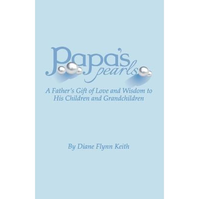 预订 papas pearls: a fathers gift of love and w.