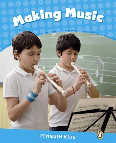 Penguin Kids 1 Making Music Reader Clil Ame