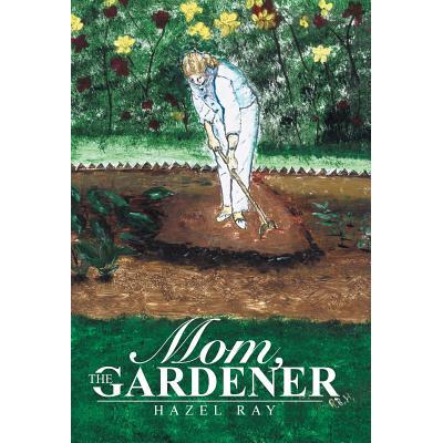 预订 Mom, the Gardener
