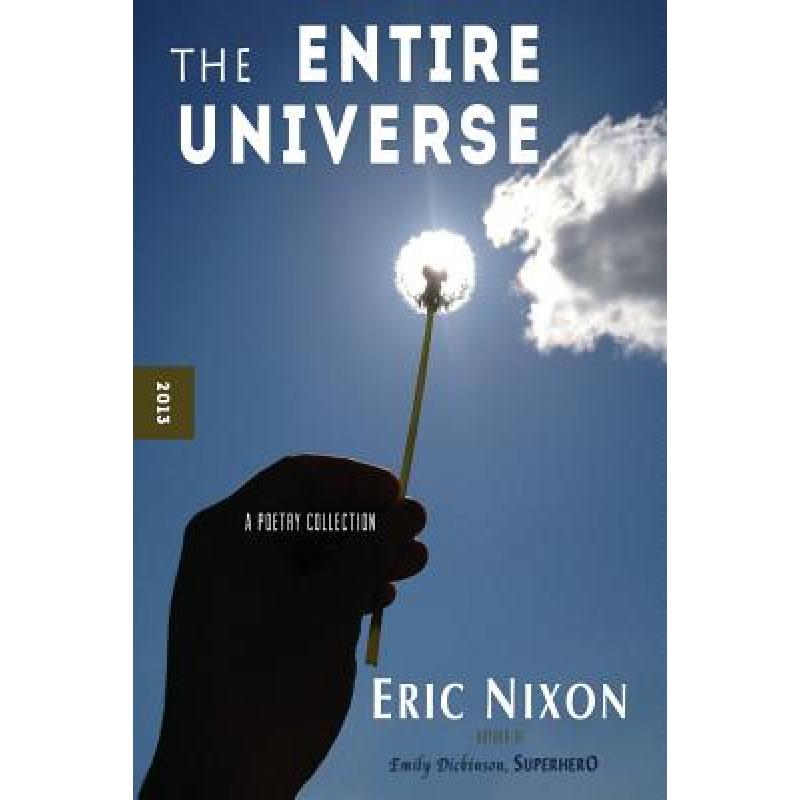 entire,entires 预订 the entire universe: a poetry collection